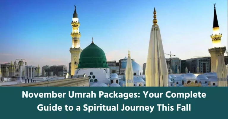 guide for november umrah packages