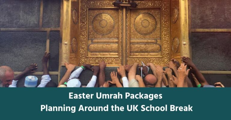 Easter Umrah Packages