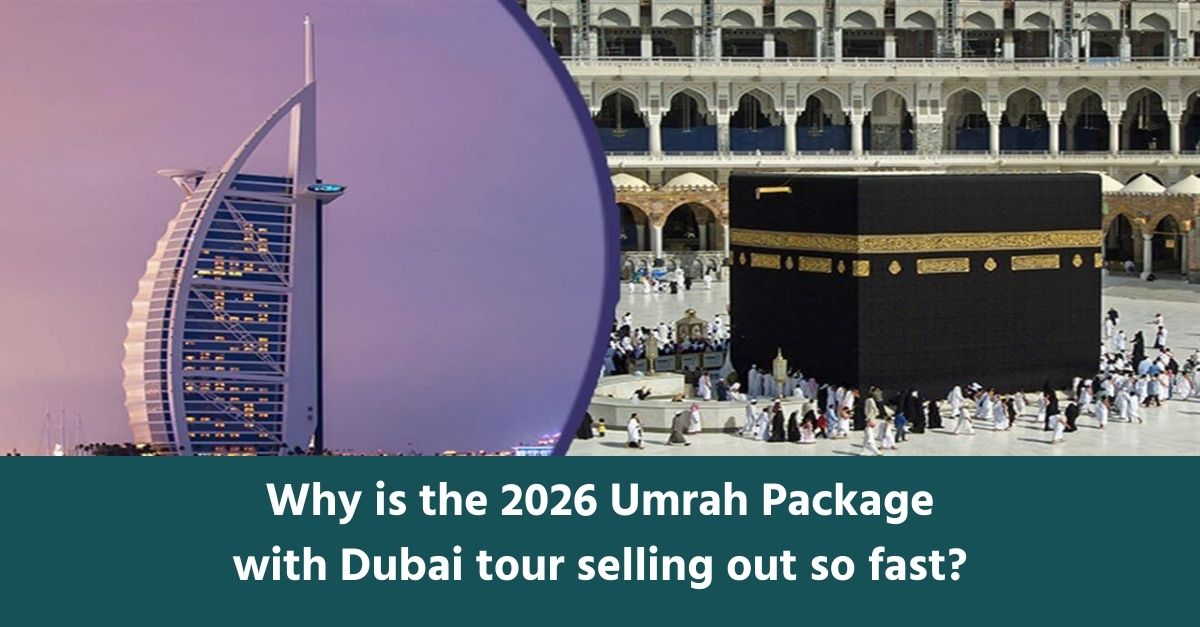 Umrah Package with Dubai tour