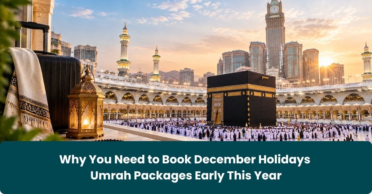 December Holiday Umrah Packages